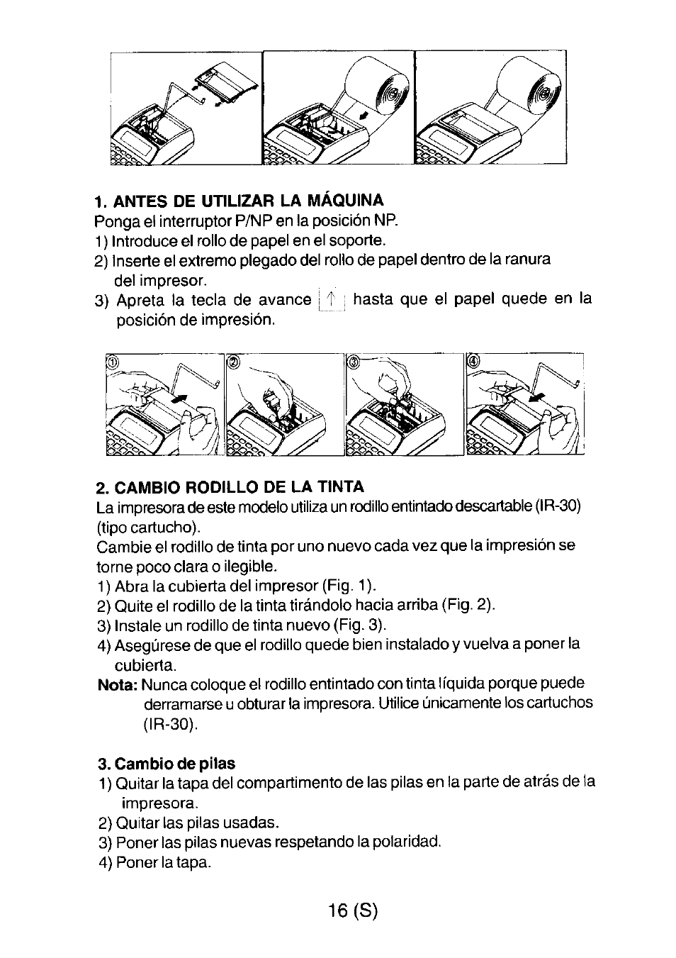 Antes de utilizar la máquina, Cambio rodillo de la tinta, Cambio de pitas | 16 (s) | CITIZEN CX-77BIII User Manual | Page 17 / 61