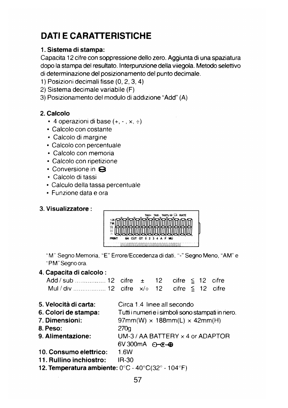 Dati e caratteristiche, Sistema di stampa, Calcolo | Visualizzatore | CITIZEN CX-77BIII User Manual | Page 58 / 61