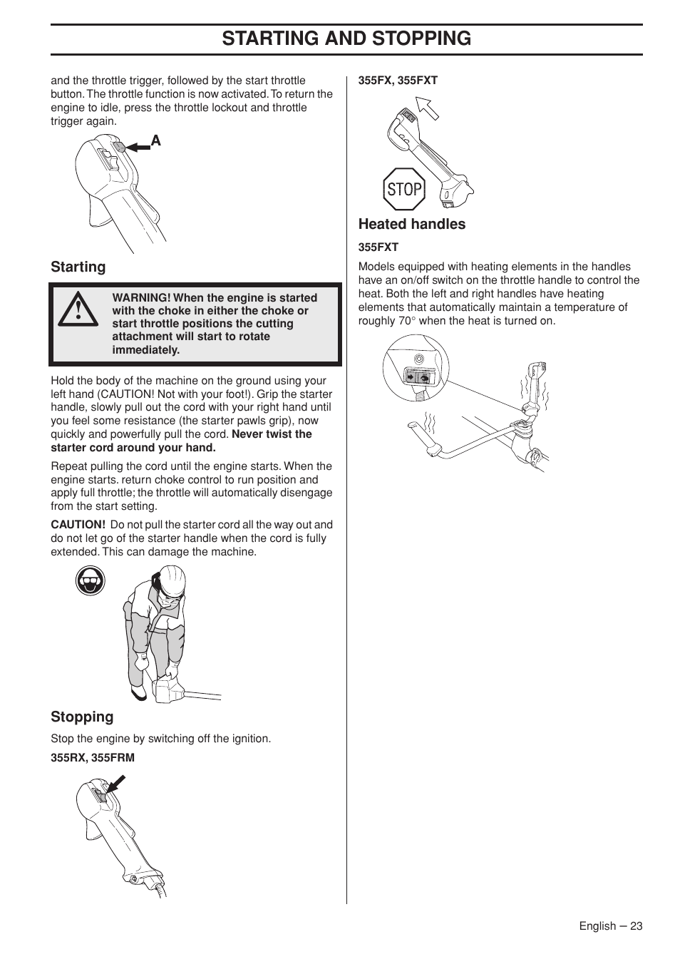 Starting, Stopping, Heated handles | Starting and stopping | Husqvarna 355FX User Manual | Page 23 / 44