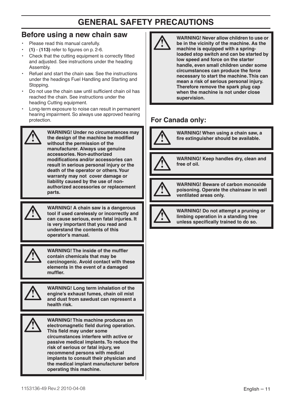 Before using a new chain saw, General safety precautions | Husqvarna 1153136-49 User Manual | Page 11 / 100