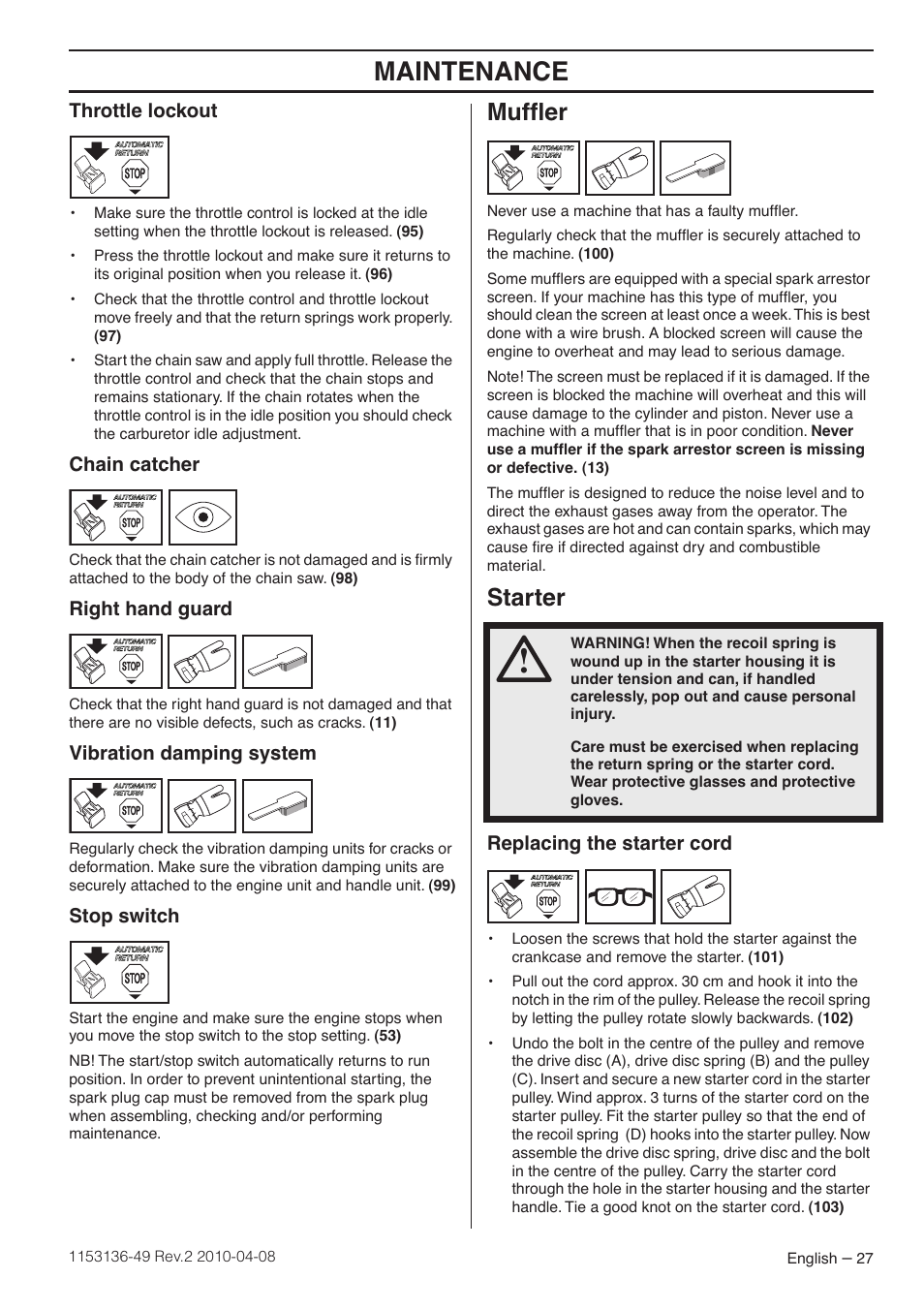 Throttle lockout, Chain catcher, Right hand guard | Vibration damping system, Stop switch, Muffler, Starter, Replacing the starter cord, Maintenance, Mufﬂer | Husqvarna 1153136-49 User Manual | Page 27 / 100