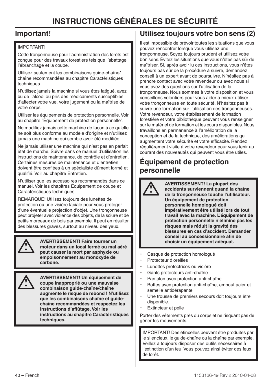 Important, Utilisez toujours votre bon sens (2), Équipement de protection personnelle | Instructions générales de sécurité, Important! utilisez toujours votre bon sens (2) | Husqvarna 1153136-49 User Manual | Page 40 / 100