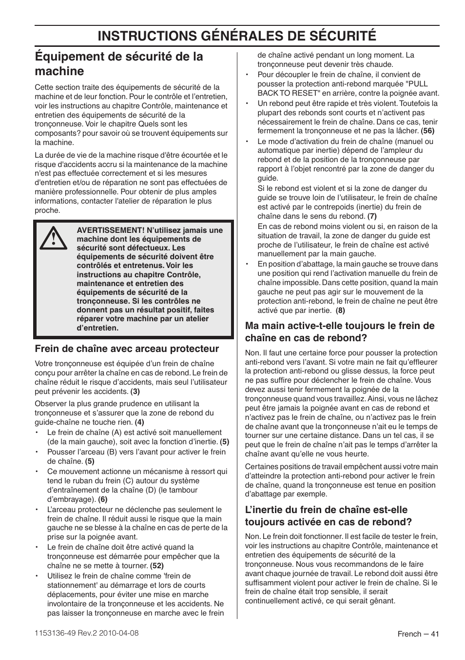 Équipement de sécurité de la machine, Frein de chaîne avec arceau protecteur, Instructions générales de sécurité | Husqvarna 1153136-49 User Manual | Page 41 / 100