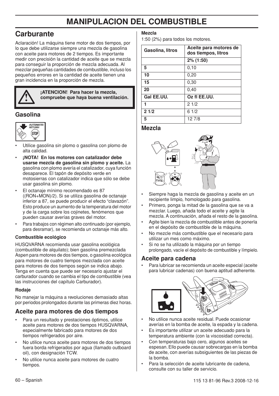 Carburante, Gasolina, Aceite para motores de dos tiempos | Mezcla, Aceite para cadena, Manipulacion del combustible | Husqvarna 445e EPA III User Manual | Page 60 / 88