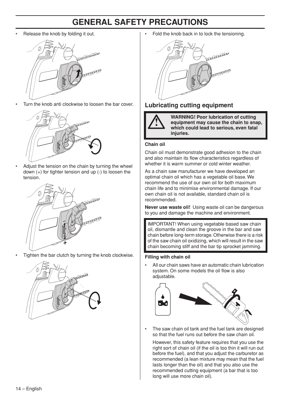 Lubricating cutting equipment, General safety precautions | Husqvarna 445e TrioBrake User Manual | Page 14 / 44