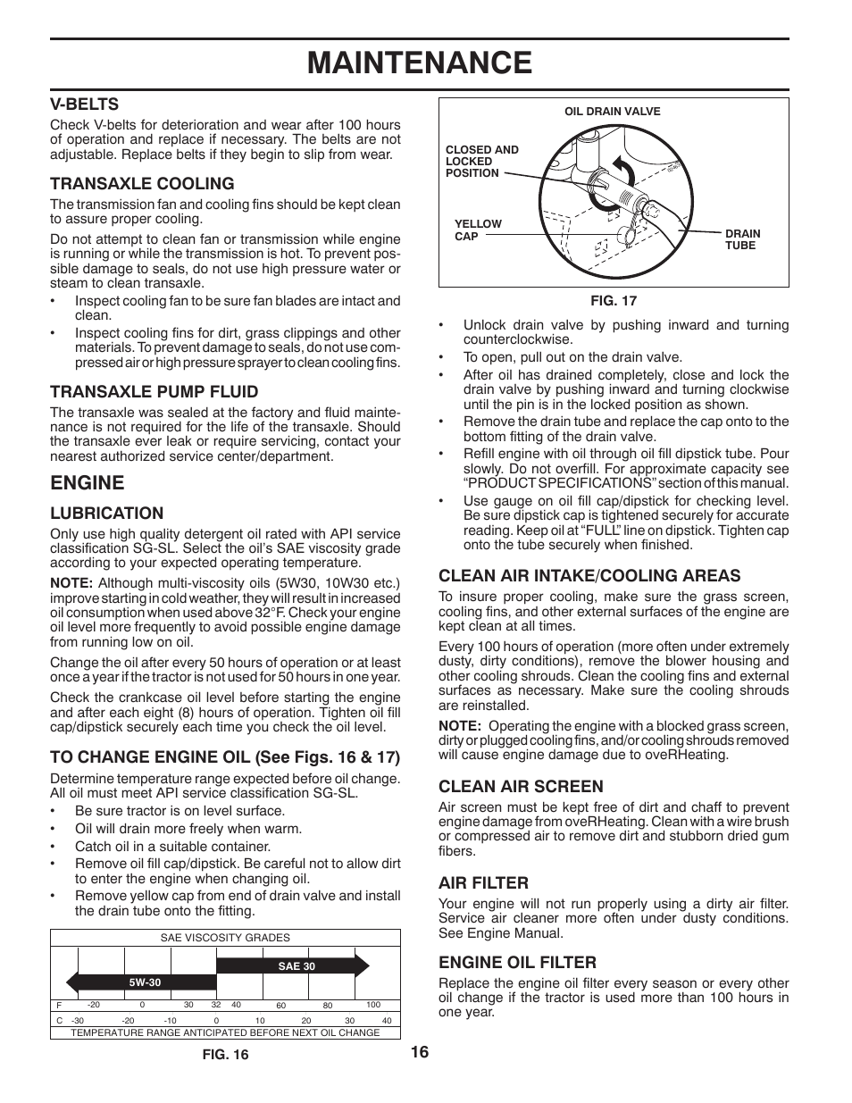 Maintenance, Engine, V-belts | Transaxle cooling, Transaxle pump fluid, Lubrication, Clean air screen, Air filter, Engine oil filter, Clean air intake/cooling areas | Husqvarna 96045000414 User Manual | Page 16 / 44