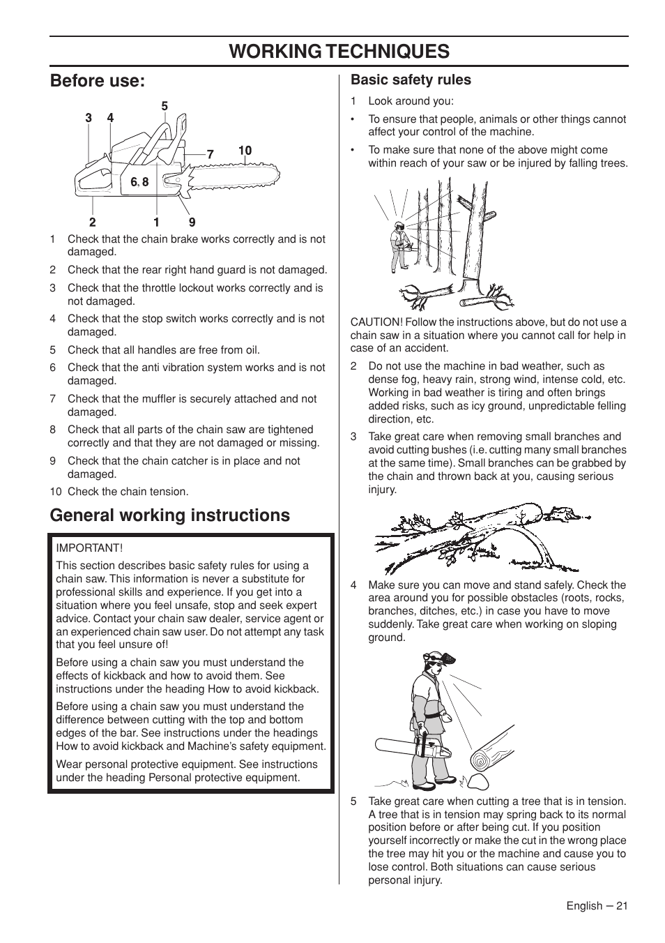 Working techniques, Before use, General working instructions | Basic safety rules | Husqvarna 570 576 XP User Manual | Page 21 / 44