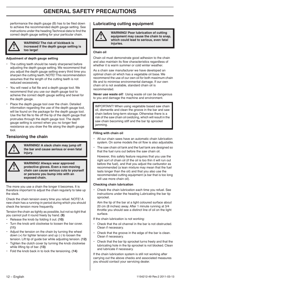 Tensioning the chain, Lubricating cutting equipment, General safety precautions | Husqvarna TRIOBRAKE 235E User Manual | Page 12 / 68