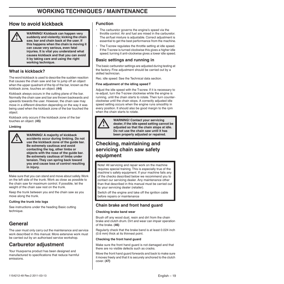 How to avoid kickback, What is kickback, General | Carburetor adjustment, Function, Basic settings and running in, Chain brake and front hand guard, Working techniques / maintenance | Husqvarna TRIOBRAKE 235E User Manual | Page 19 / 68