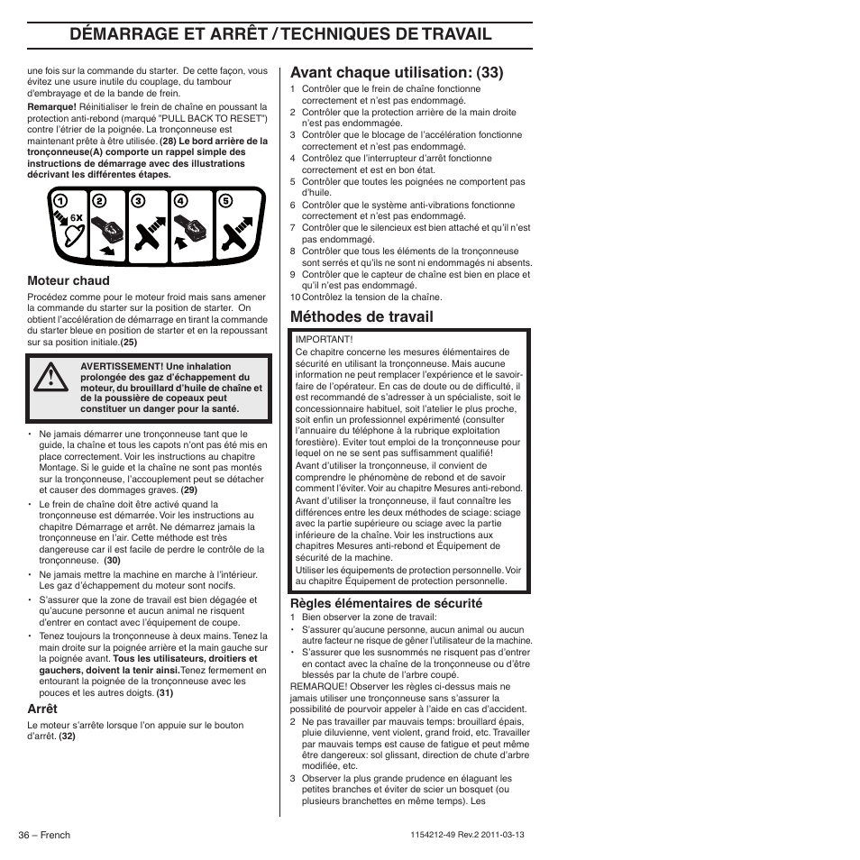 Arrêt, Avant chaque utilisation: (33), Méthodes de travail | Règles élémentaires de sécurité, Démarrage et arrêt / techniques de travail, Démarrage et arrêt | Husqvarna TRIOBRAKE 235E User Manual | Page 36 / 68