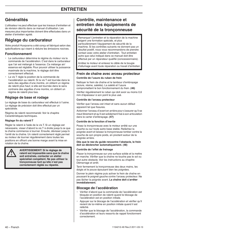 Généralités, Réglage du carburateur, Fonctionnement | Réglage de base et rodage, Frein de chaîne avec arceau protecteur, Blocage de l’accélération, Entretien | Husqvarna TRIOBRAKE 235E User Manual | Page 40 / 68