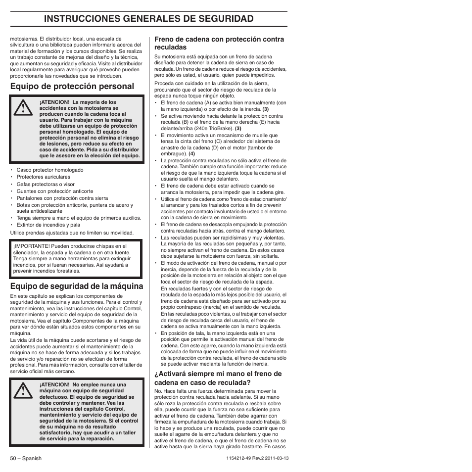 Equipo de protección personal, Equipo de seguridad de la máquina, Freno de cadena con protección contra reculadas | Instrucciones generales de seguridad | Husqvarna TRIOBRAKE 235E User Manual | Page 50 / 68