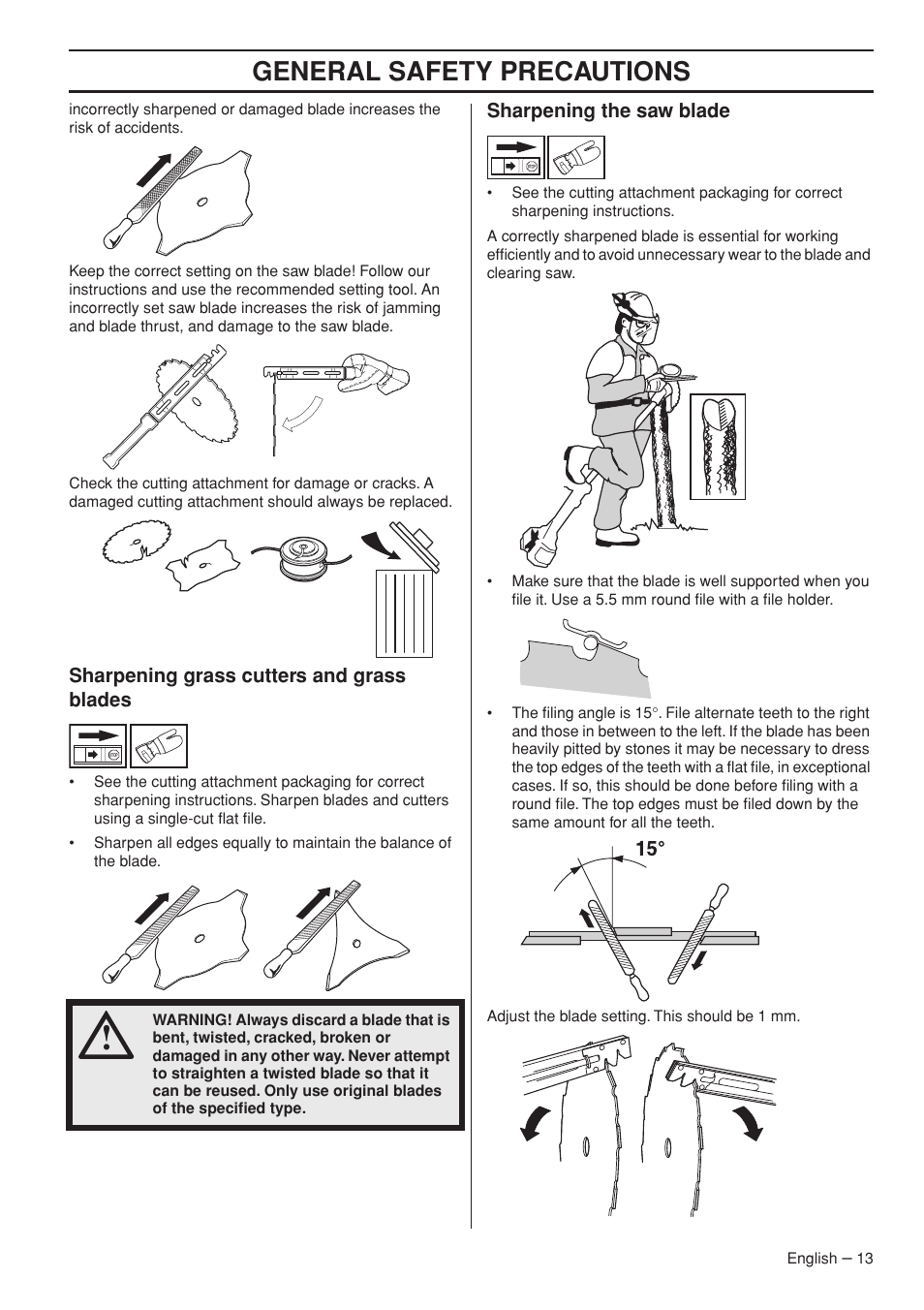 Sharpening grass cutters and grass blades, Sharpening the saw blade, General safety precautions | Husqvarna 343R  EN User Manual | Page 13 / 52