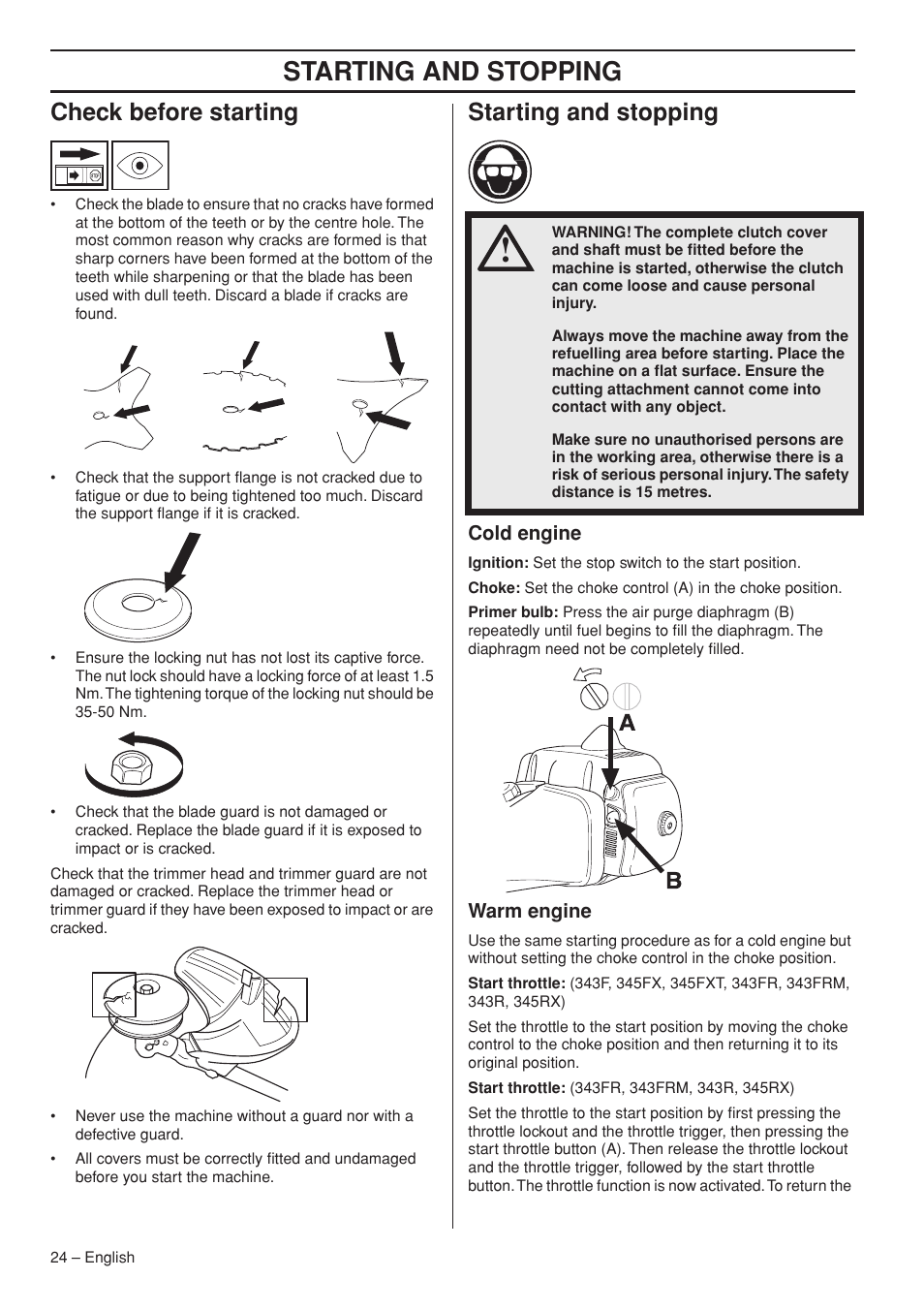 Check before starting, Starting and stopping, Cold engine | Warm engine | Husqvarna 343R  EN User Manual | Page 24 / 52