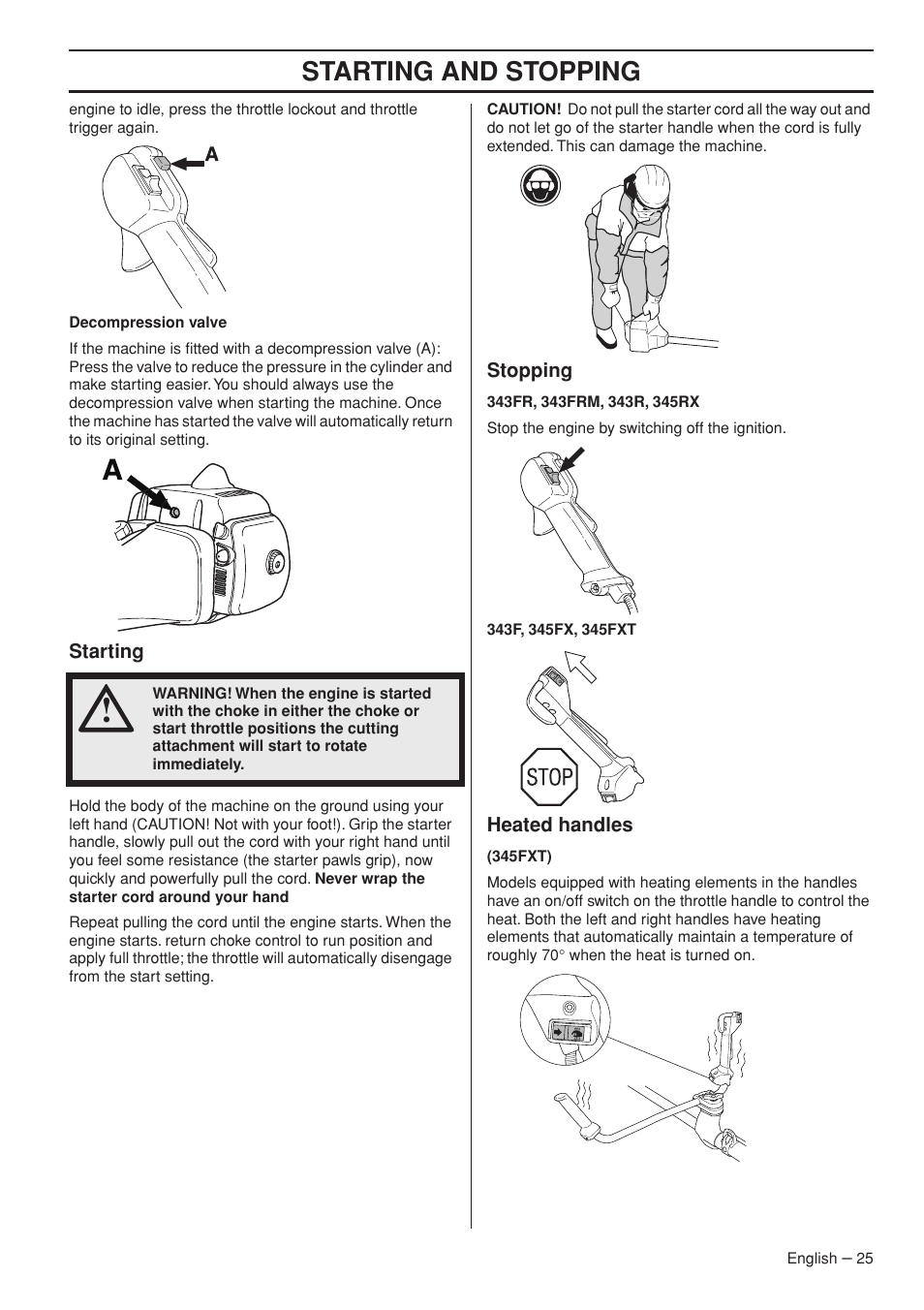 Starting, Stopping, Heated handles | Starting and stopping | Husqvarna 343R  EN User Manual | Page 25 / 52