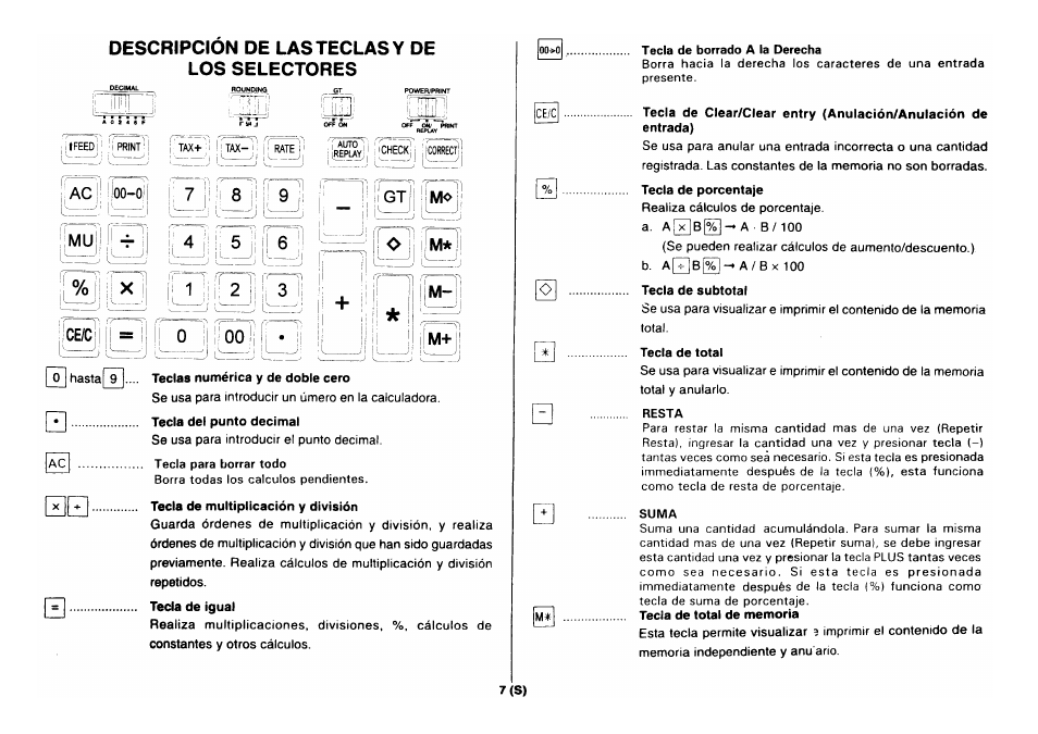 2 in; 3 ^¡1 1, Teclas numérica y de doble cero, Tecla del punto decimal | Tecla de multiplicación y división, Tecla de igual, Tecla de porcentaje, Tecla de subtotal, Tecla de total, Tecla de total de memoria, 8lî9 i | CITIZEN CX-88 User Manual | Page 8 / 33