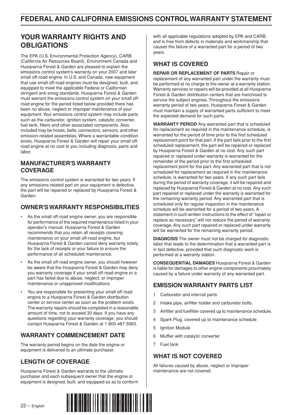 Your warranty rights and obligations, Manufacturer¢s warranty coverage, Owner¢s warranty responsibilities | Warranty commencement date, Length of coverage, What is covered, Emission warranty parts list, What is not covered, Z+rdy¶5g | Husqvarna 26HS75 User Manual | Page 22 / 24