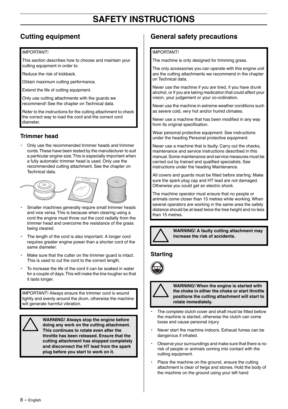 Cutting equipment, Trimmer head, General safety precautions | Starting, Safety instructions | Husqvarna 326L User Manual | Page 8 / 36