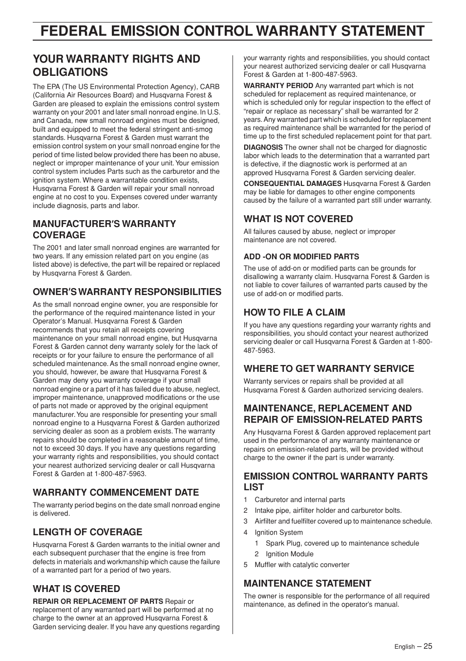 Your warranty rights and obligations, Manufacturer¢s warranty coverage, Owner¢s warranty responsibilities | Warranty commencement date, Length of coverage, What is covered, What is not covered, How to file a claim, Where to get warranty service, Emission control warranty parts list | Husqvarna 333RJ User Manual | Page 25 / 32