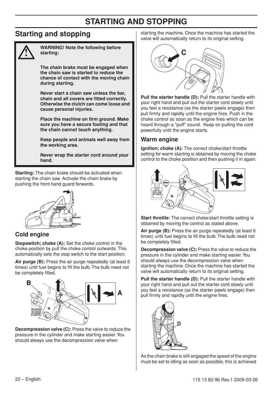Starting and stopping, Cold engine, Warm engine | Husqvarna 115 13 82-96 User Manual | Page 22 / 92
