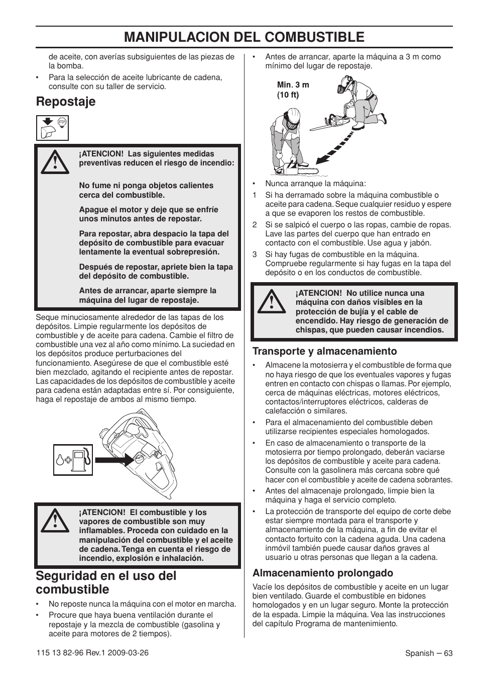 Repostaje, Seguridad en el uso del combustible, Transporte y almacenamiento | Almacenamiento prolongado, Manipulacion del combustible | Husqvarna 115 13 82-96 User Manual | Page 63 / 92