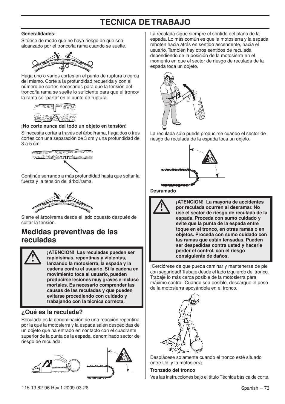 Medidas preventivas de las reculadas, Qué es la reculada, Tecnica de trabajo | Husqvarna 115 13 82-96 User Manual | Page 73 / 92