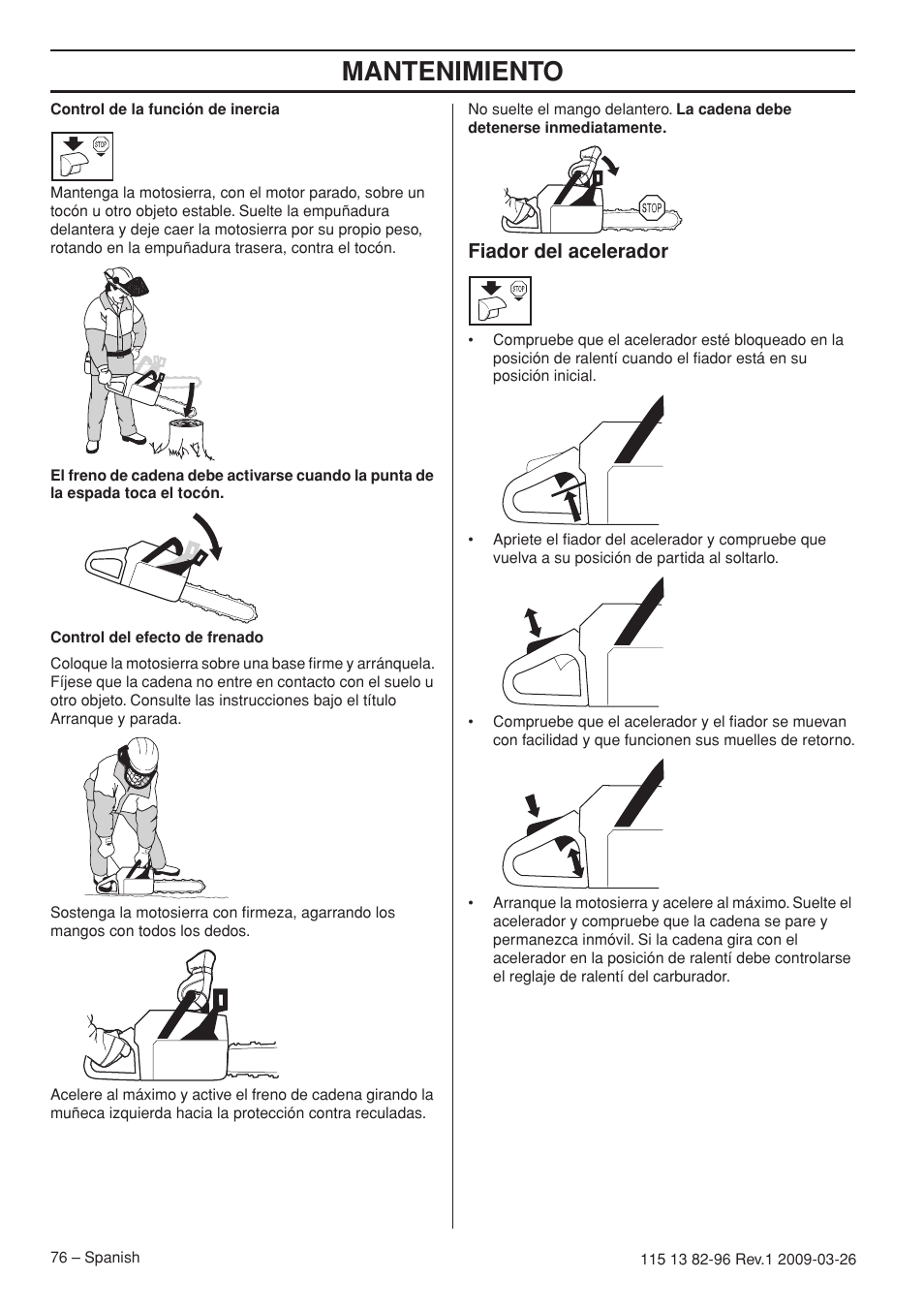 Fiador del acelerador, Mantenimiento | Husqvarna 115 13 82-96 User Manual | Page 76 / 92