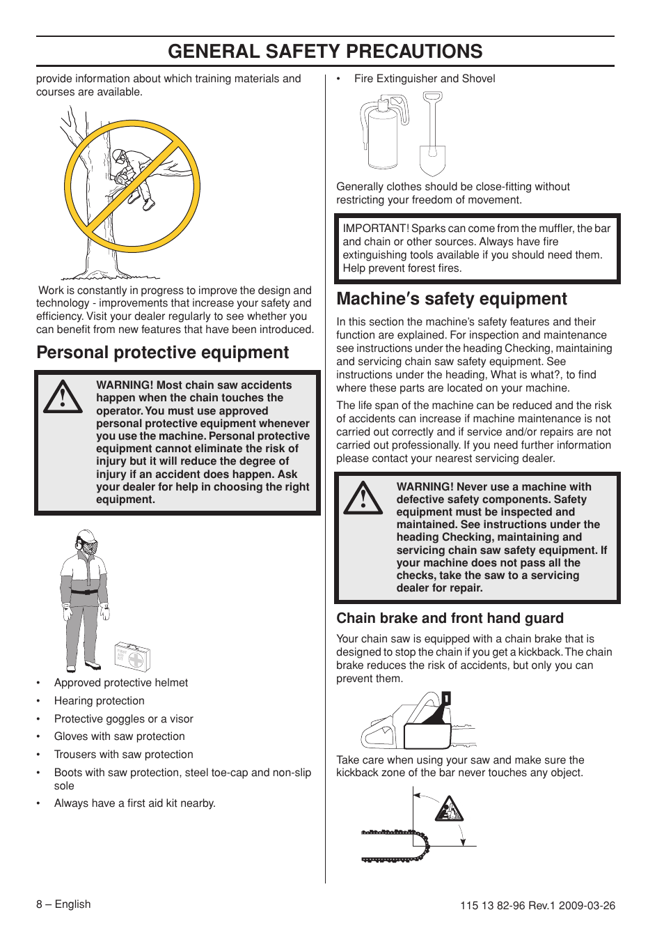 Personal protective equipment, Machine¢s safety equipment, Chain brake and front hand guard | General safety precautions, Machine ′′′′ s safety equipment | Husqvarna 115 13 82-96 User Manual | Page 8 / 92