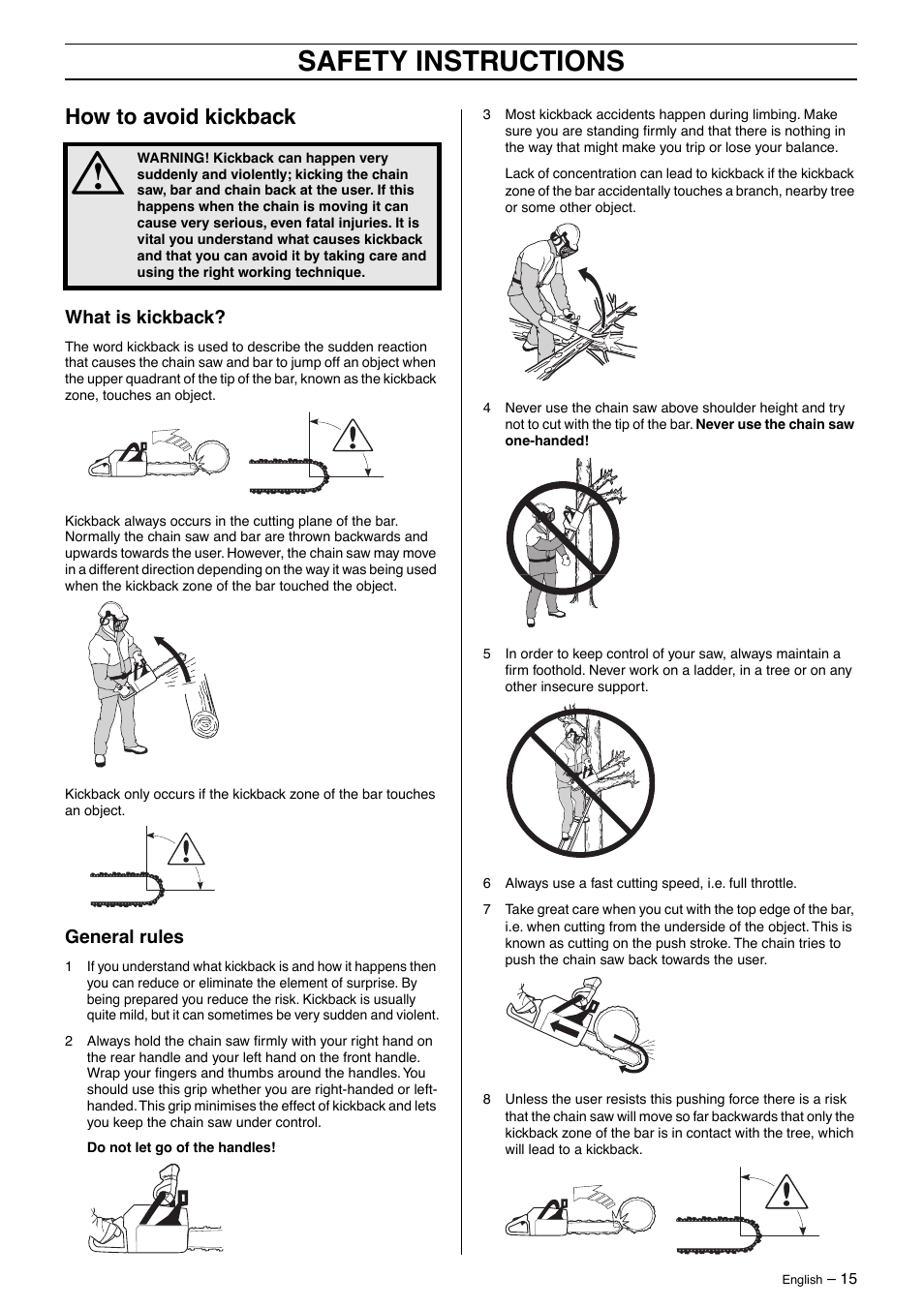 How to avoid kickback, What is kickback, General rules | Safety instructions | Husqvarna 55 Rancher User Manual | Page 15 / 40