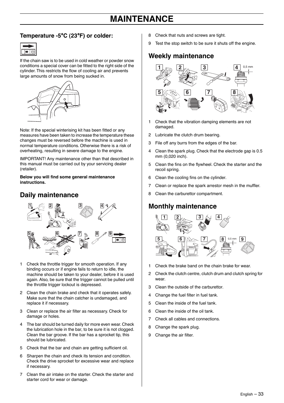 Temperature -5°c (23°f) or colder, Daily maintenance, Weekly maintenance | Monthly maintenance, Maintenance, Temperature -5 °°°° c (23 °°°° f) or colder | Husqvarna 55 Rancher User Manual | Page 33 / 40