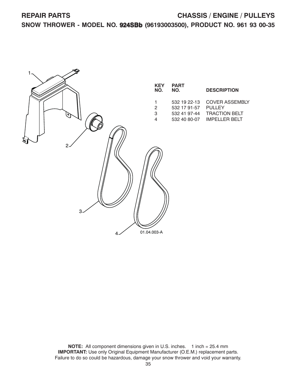 Belts, Repair parts chassis / engine / pulleys | Husqvarna 924SB User Manual | Page 35 / 40