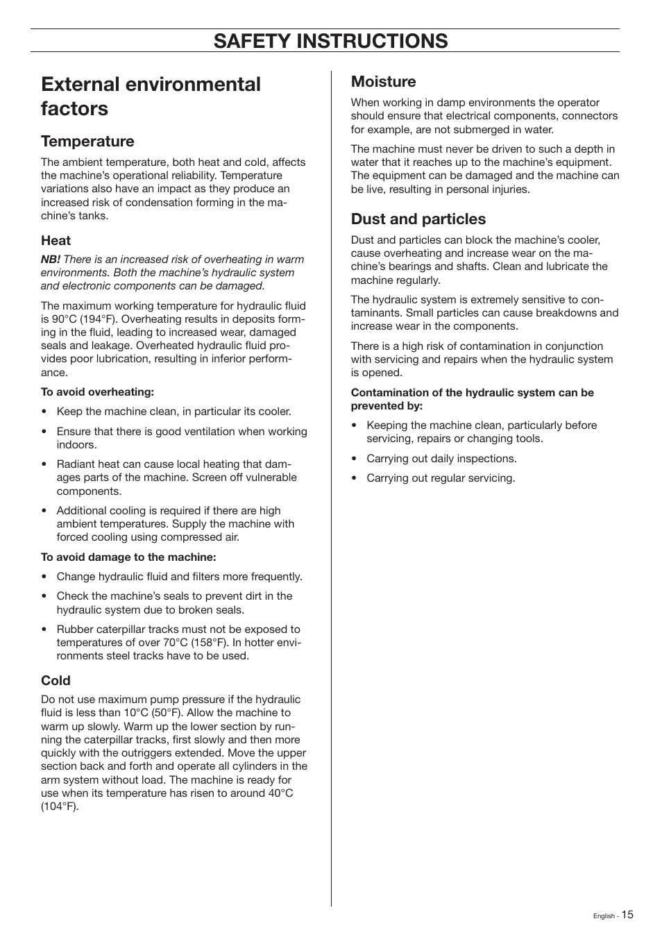 Safety instructions external environmental factors, Temperature, Moisture | Dust and particles | Husqvarna DXR-310 User Manual | Page 15 / 60