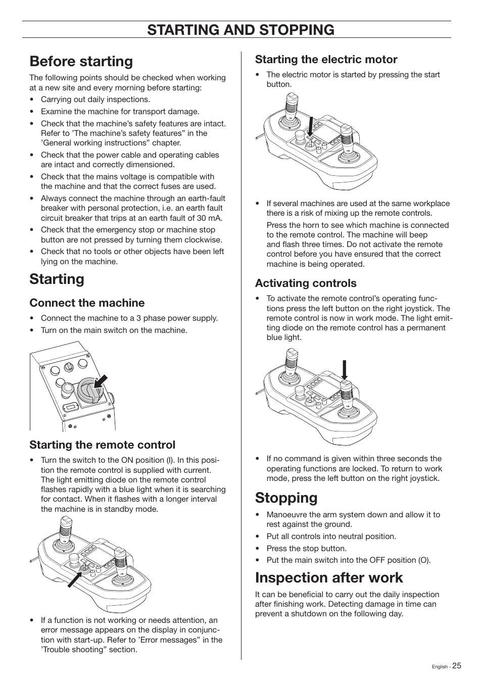 Starting and stopping, Stopping, Inspection after work | Before starting, Starting, Starting the electric motor, Activating controls, Connect the machine, Starting the remote control | Husqvarna DXR-310 User Manual | Page 25 / 60