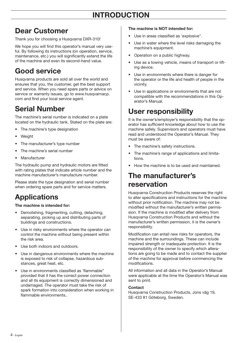Introduction, Introduction dear customer, Good service | Serial number, Applications, User responsibility, The manufacturer’s reservation | Husqvarna DXR-310 User Manual | Page 4 / 60