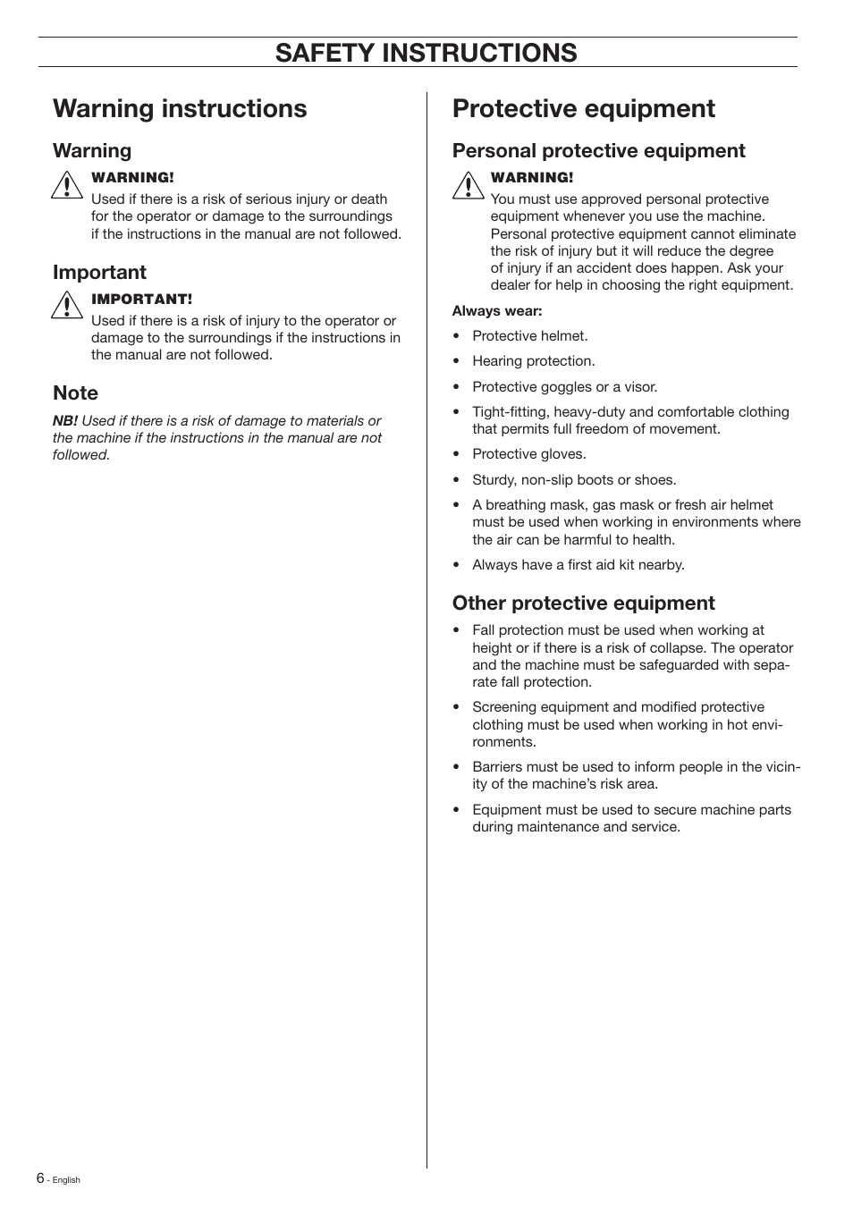 Safety instructions, Safety instructions warning instructions, Protective equipment | Warning, Important, Personal protective equipment, Other protective equipment | Husqvarna DXR-310 User Manual | Page 6 / 60