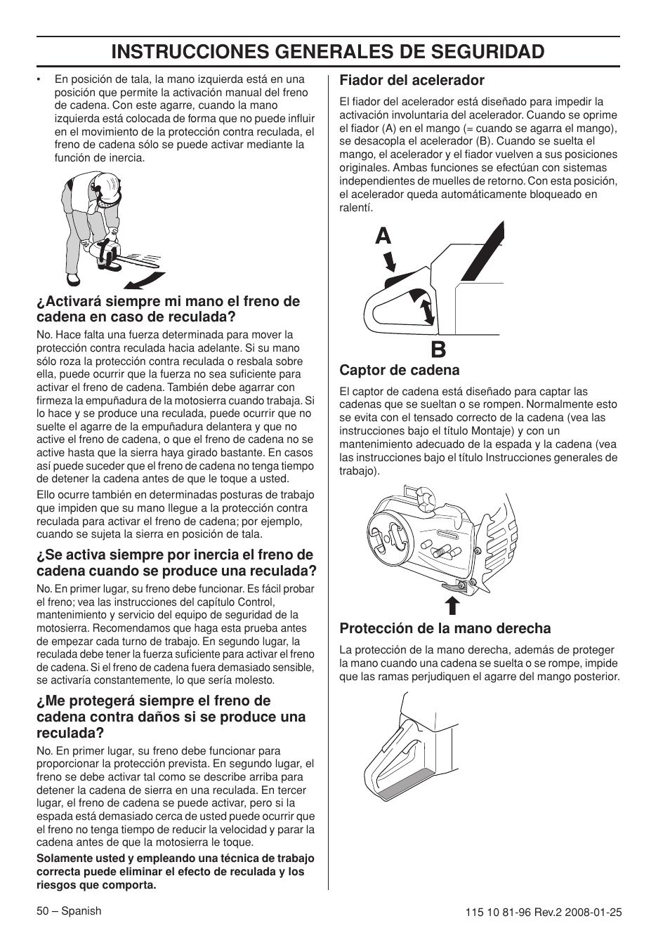 Fiador del acelerador, Captor de cadena, Protección de la mano derecha | Instrucciones generales de seguridad | Husqvarna 445 EPA II User Manual | Page 50 / 88