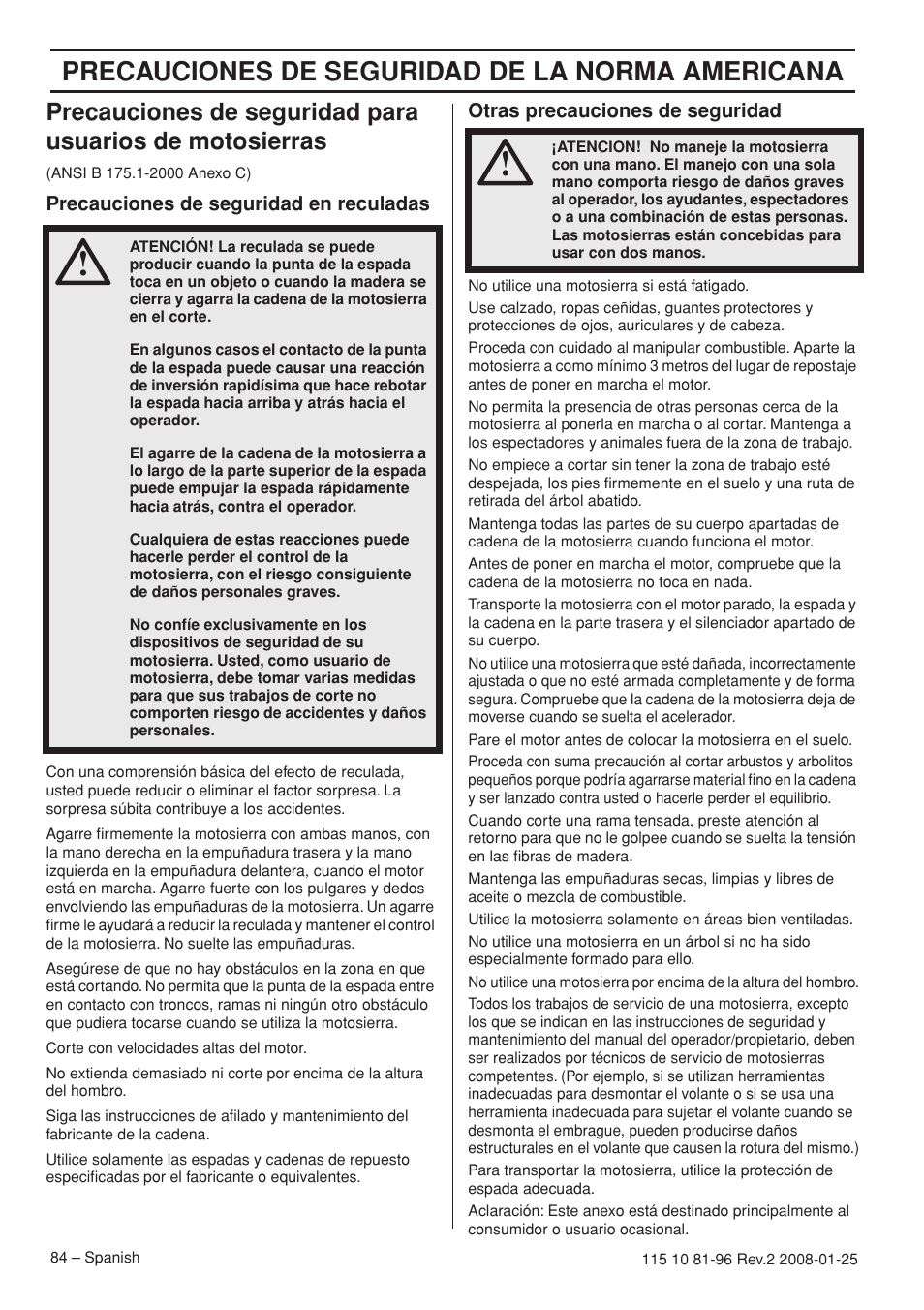 Precauciones de seguridad en reculadas, Otras precauciones de seguridad, Precauciones de seguridad de la norma americana | Husqvarna 445 EPA II User Manual | Page 84 / 88