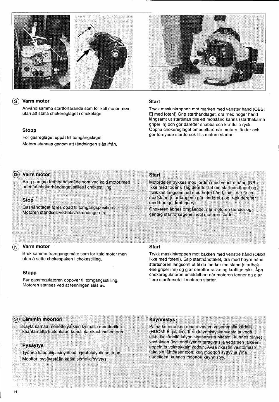 S) varm motor, Stopp, Start | Varm motor, Stop, N j varm motor, Sf) lämmin moottori, Pysäytys, Käynnistys | Husqvarna 140 B User Manual | Page 15 / 46