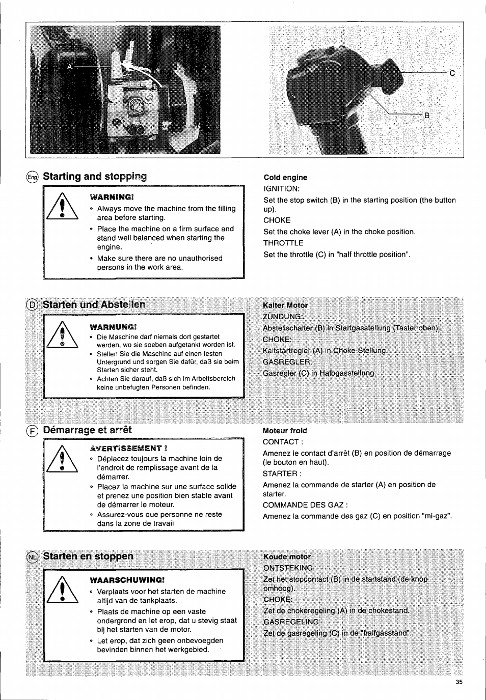 Q starting and stopping, Kalter motor, Starting and stopping | Starten und absîesîen, 0 démarrage et arrêt, Starten en stoppen | Husqvarna 140 B User Manual | Page 36 / 46