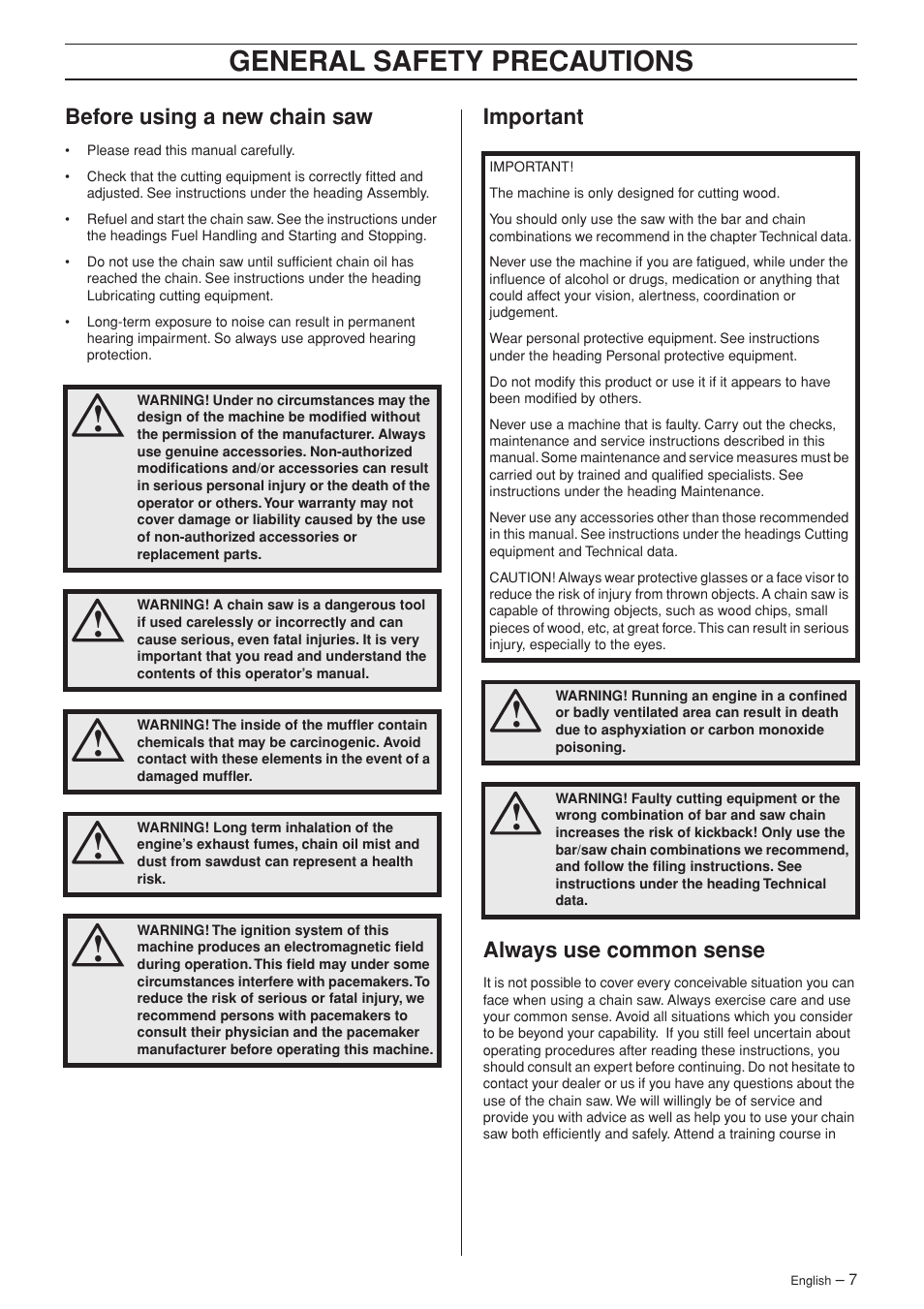 Before using a new chain saw, Important, Always use common sense | General safety preca utions, Bef ore using a new chain saw, Impor tant always use common sense | Husqvarna 372XP EPA II User Manual | Page 7 / 44