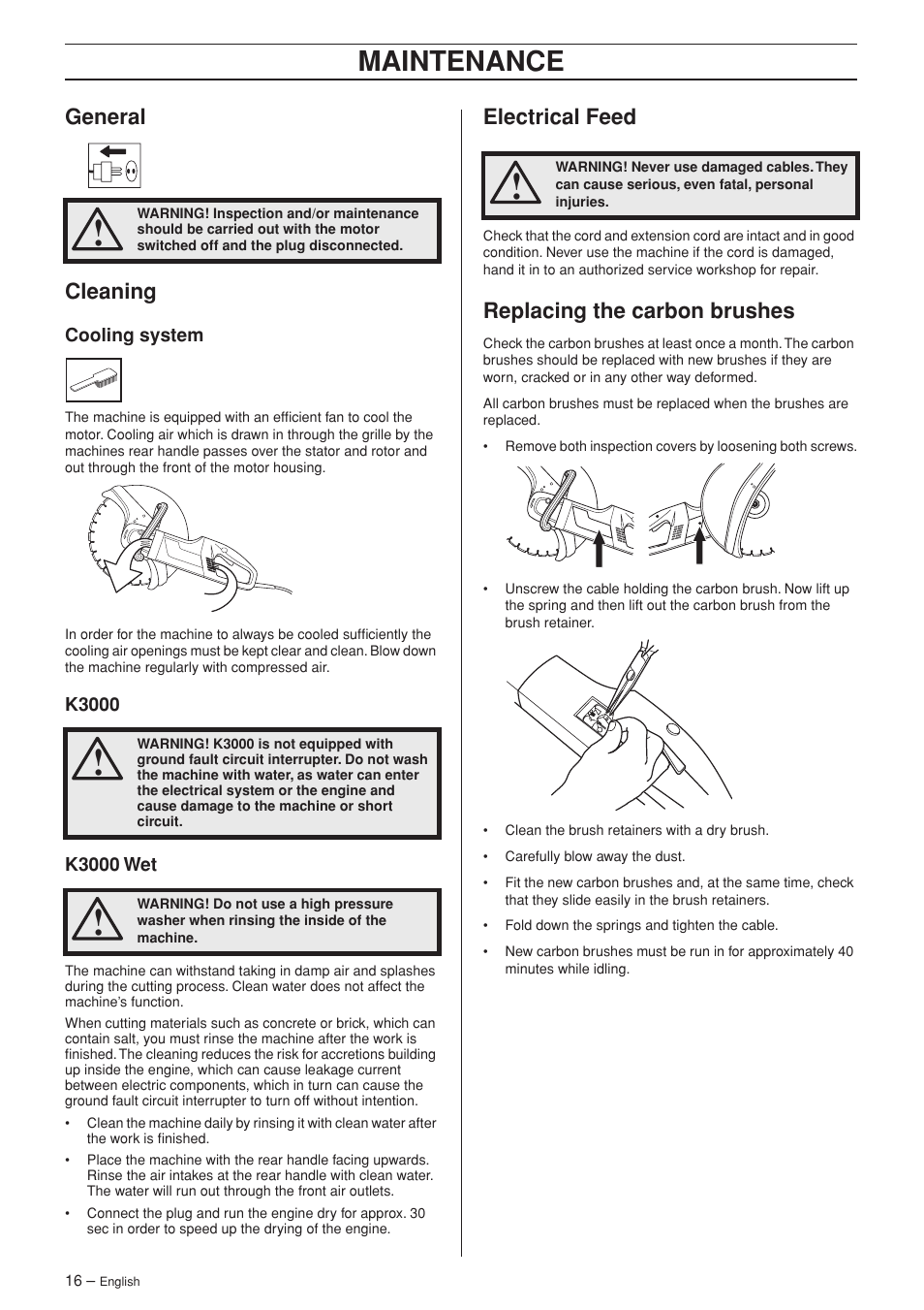 General, Cleaning, Cooling system | K3000, K3000 wet, Electrical feed, Replacing the carbon brushes, Maintenance, General cleaning | Husqvarna 1152450-26 User Manual | Page 16 / 20