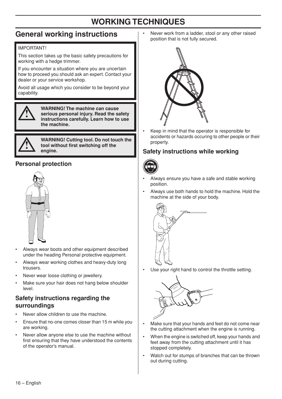 General working instructions, Personal protection, Safety instructions regarding the surroundings | Safety instructions while working, Working techniques | Husqvarna 327HDA65X User Manual | Page 16 / 28