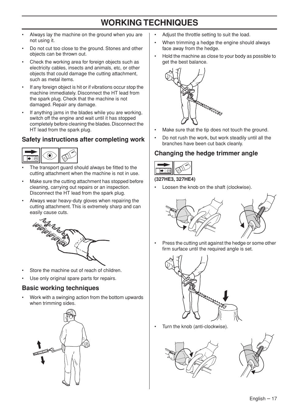 Safety instructions after completing work, Basic working techniques, Changing the hedge trimmer angle | Working techniques | Husqvarna 327HDA65X User Manual | Page 17 / 28