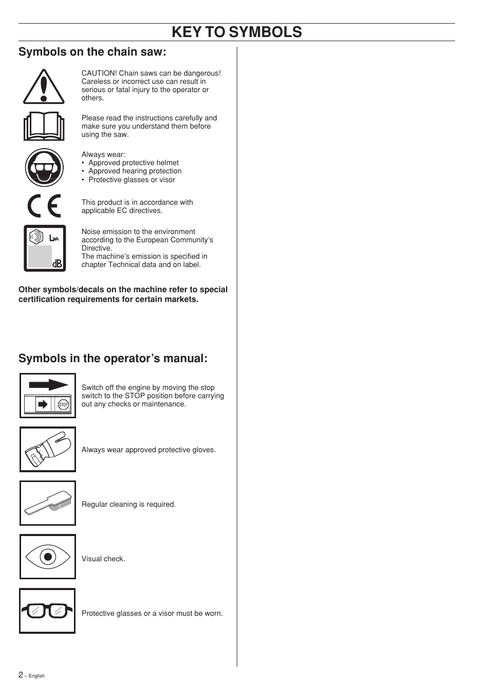 Key to symbols, Symbols on the chain saw, Symbols in the operator’s manual | Husqvarna 354XP User Manual | Page 2 / 40