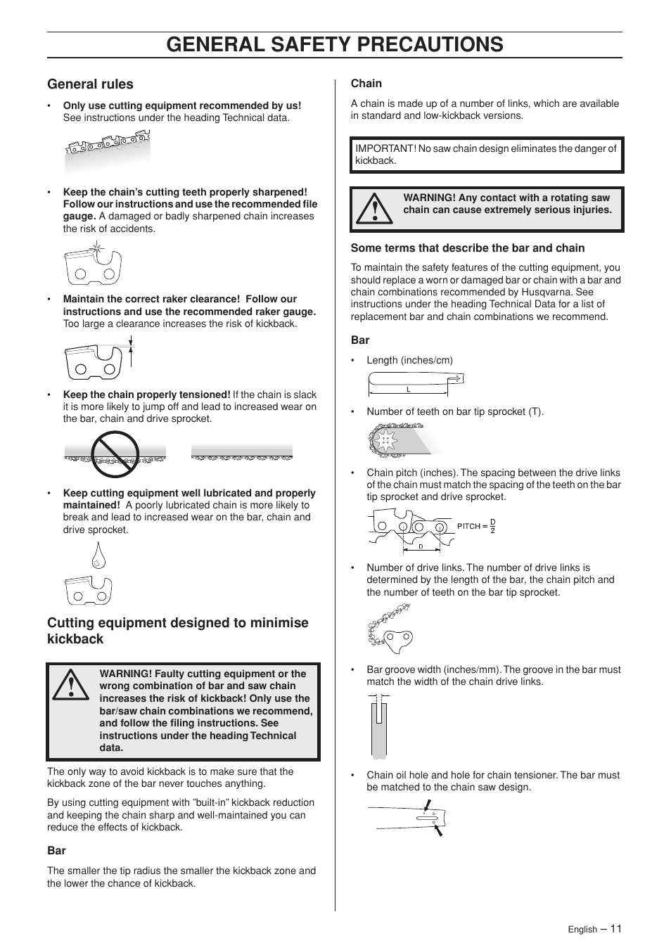 General rules, Cutting equipment designed to minimise kickback, General safety precautions | Husqvarna 336 EPA I User Manual | Page 11 / 40
