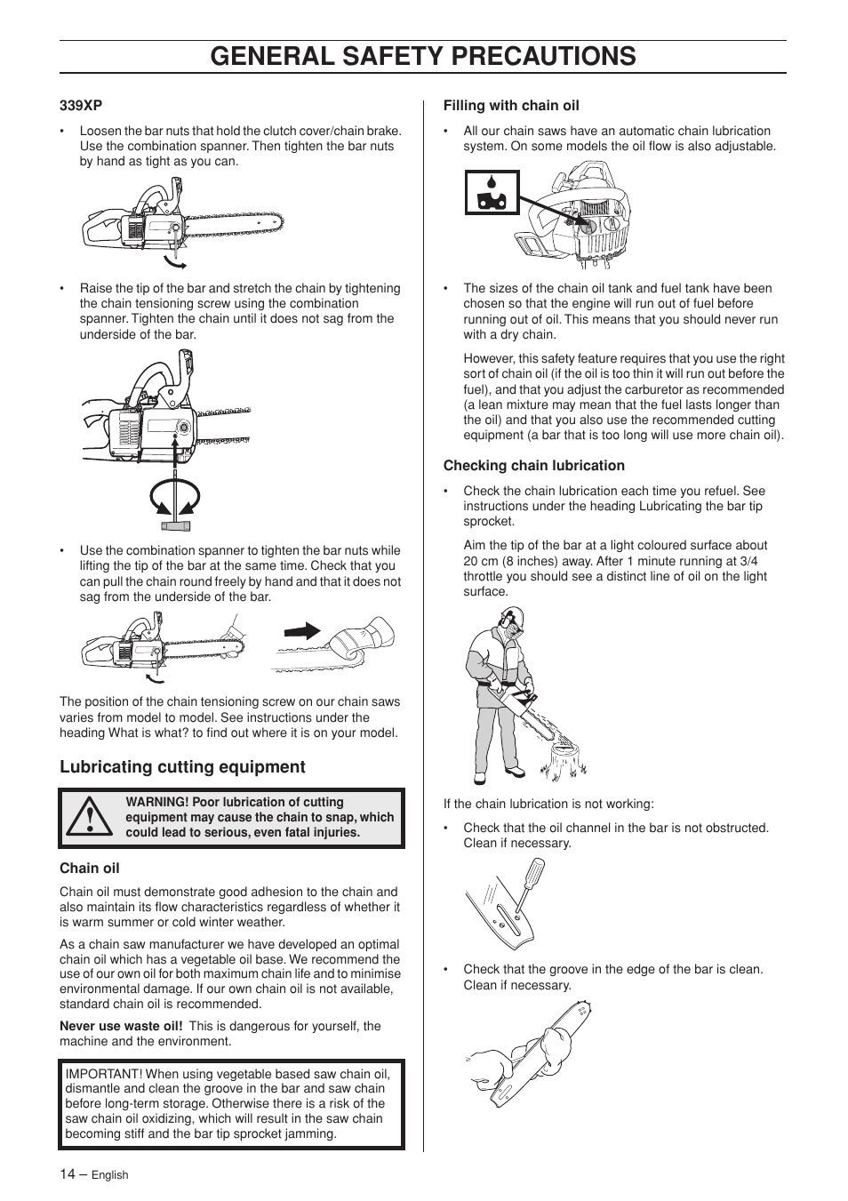 Lubricating cutting equipment, General safety precautions | Husqvarna 336 EPA I User Manual | Page 14 / 40