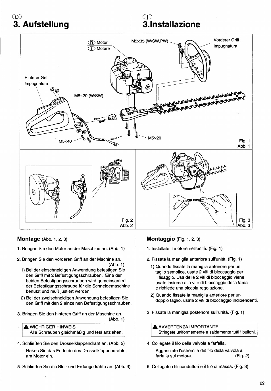 Aufstellung, S.installazione, Lnstallazione | Aufstellung s.installazione, Montage, Montaggio | Husqvarna 26H User Manual | Page 23 / 41