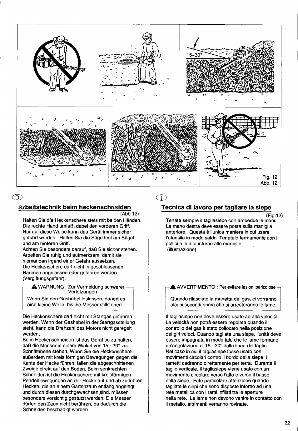Ärbeitstechnik beim heckenschneiden, Tecnica di lavoro per tagliare la siepe, Ce) ärbeitstechnik beim heckenschneiden | Husqvarna 26H User Manual | Page 33 / 41
