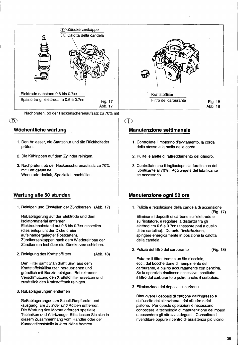 Wöchentliche wartung, Manutenzione ogni 50 ore, Wöchentliche | Wartung alle 50 stundeo, Manutenzione settimanale | Husqvarna 26H User Manual | Page 39 / 41