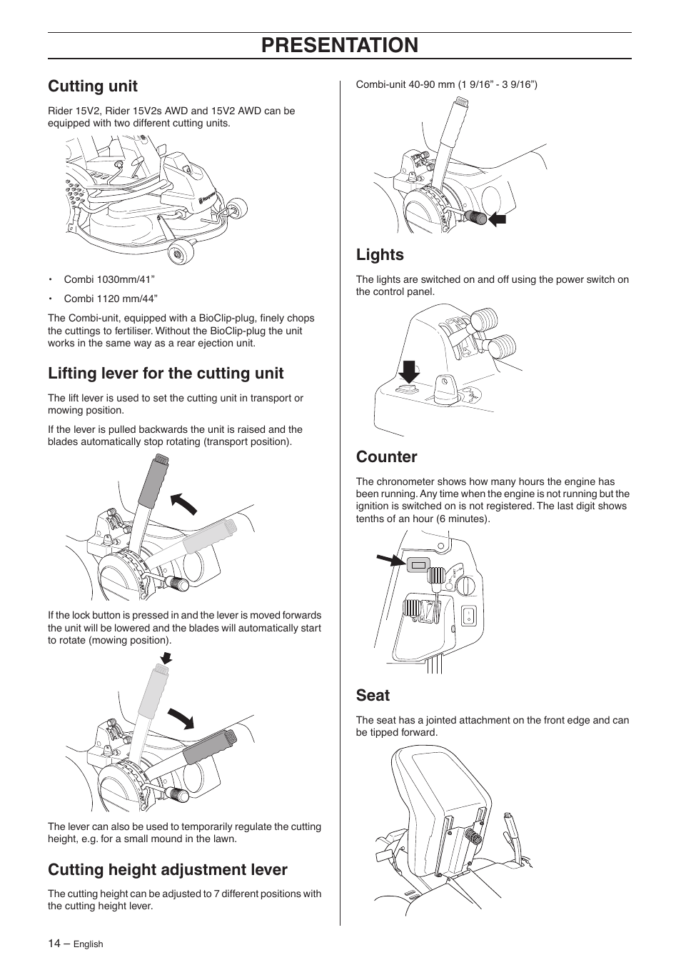 Cutting unit, Lifting lever for the cutting unit, Cutting height adjustment lever | Lights, Counter, Seat, Presentation | Husqvarna 15V2s AWD User Manual | Page 14 / 40